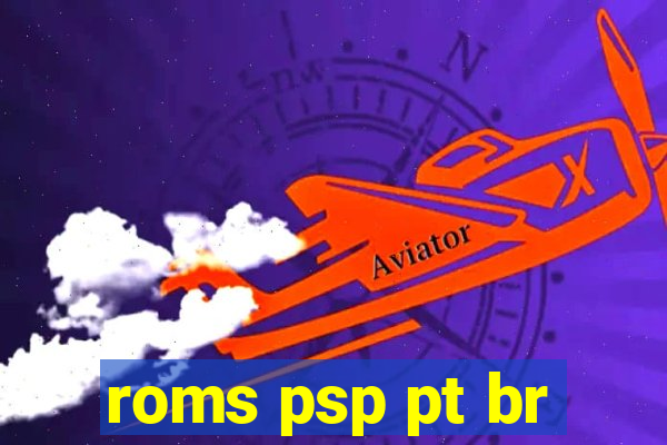 roms psp pt br